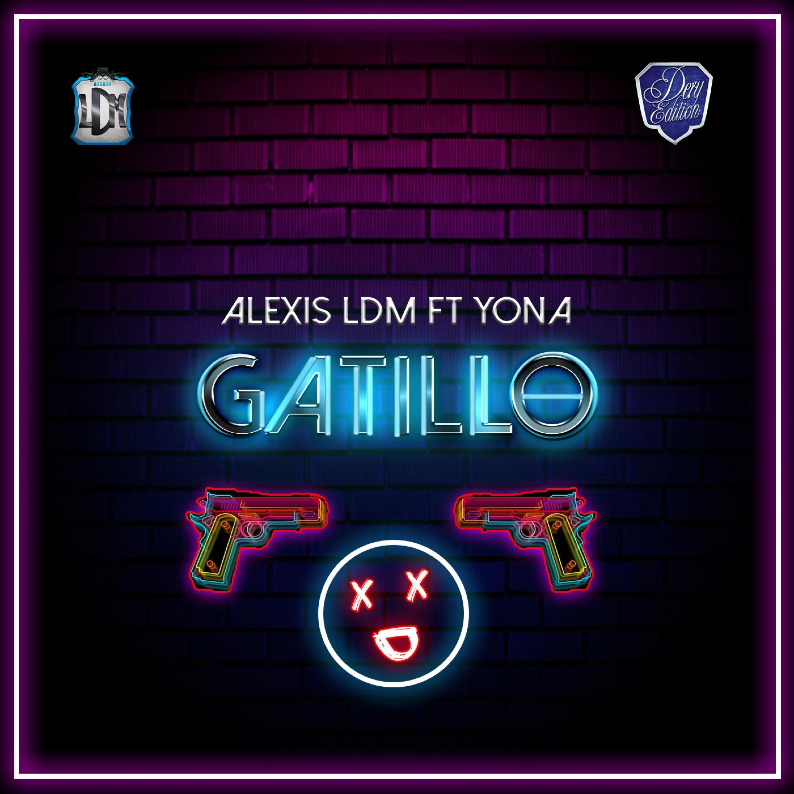 Alexis Ldm - Gatillo (feat. Yona)