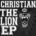 Christian The Lion EP