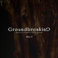 Groundbreaking 2 -BOF2010 COMPILATION ALBUM-Disc2