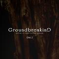 Groundbreaking 2 -BOF2010 COMPILATION ALBUM-Disc2