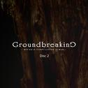 Groundbreaking 2 -BOF2010 COMPILATION ALBUM-Disc2