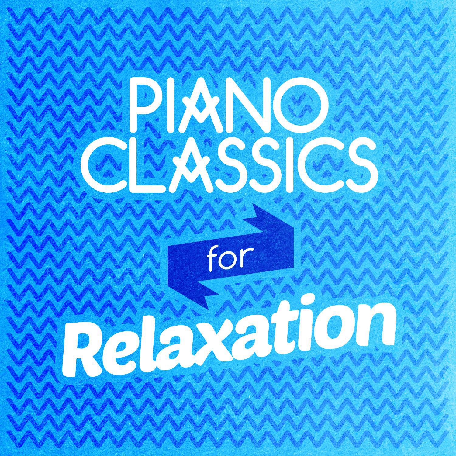 Piano Classics for Relaxation专辑