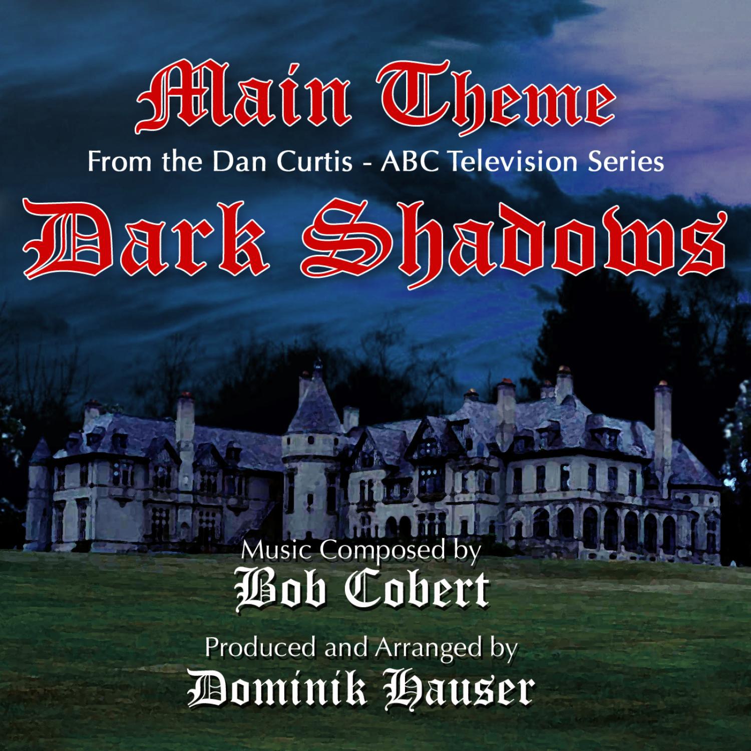 Dark Shadows - Main Title from the TV Series (Robert Cobert)专辑