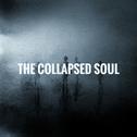 The Collapsed Soul专辑