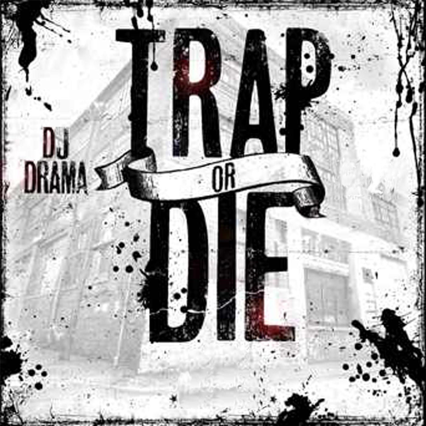Trap or Die