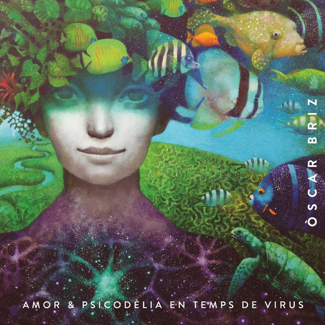 Amor & Psicodèlia en temps de virus