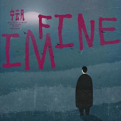 I’m Fine