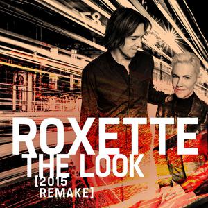 Roxette - The Look （升8半音）