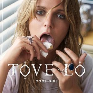 Tove Lo - Cool Girl (Official Instrumental) 原版无和声伴奏 （降3半音）