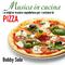 Musica in cucina: la miglior musica napoletana per cucinare la pizza专辑