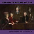 The Best of Mozart Vol. VIII, Divertimentos Nos. 1-2 and No. 3