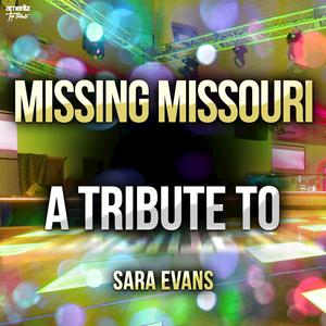 Missing Missouri - Sara Evans (karaoke) 带和声伴奏 （升7半音）