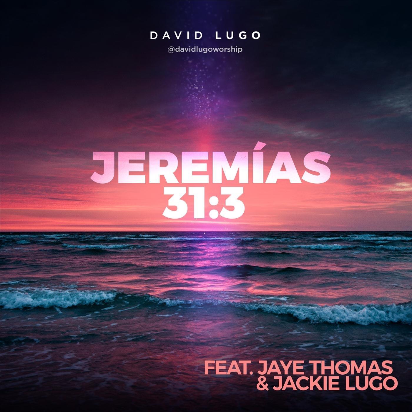 Jeremías 31:3 (feat. Jaye Thomas & Jackie Lugo)