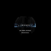 FRIENDS (Prod. By Rudals)