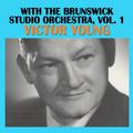 With the Brunswick Studio Orchestra, Vol. 1