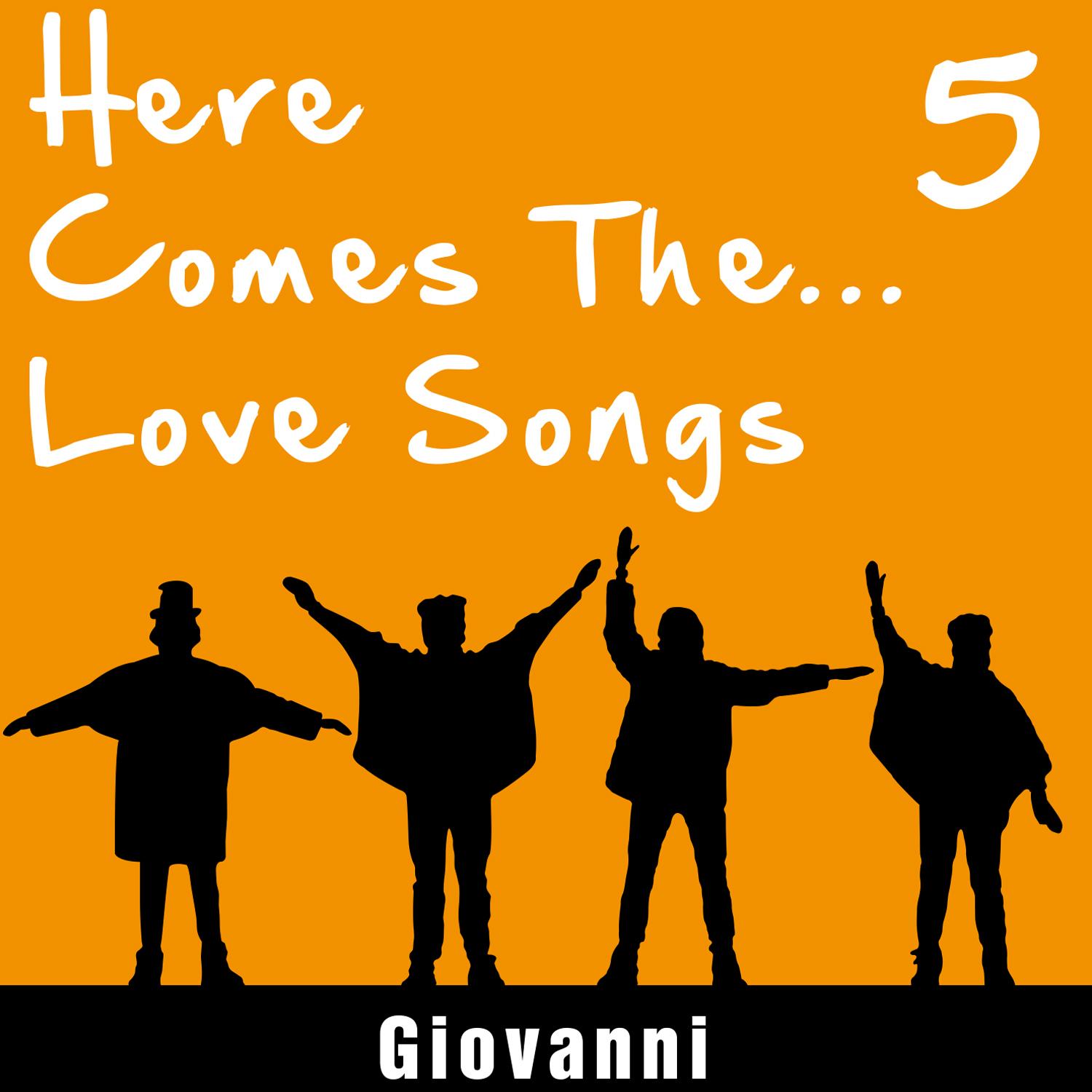Here Comes The... Love Songs, Vol. 5