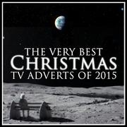 The Very Best Christmas T.V. Adverts of 2015