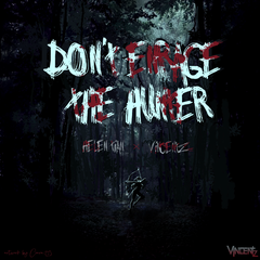 Don‘t Enrage the Hunter