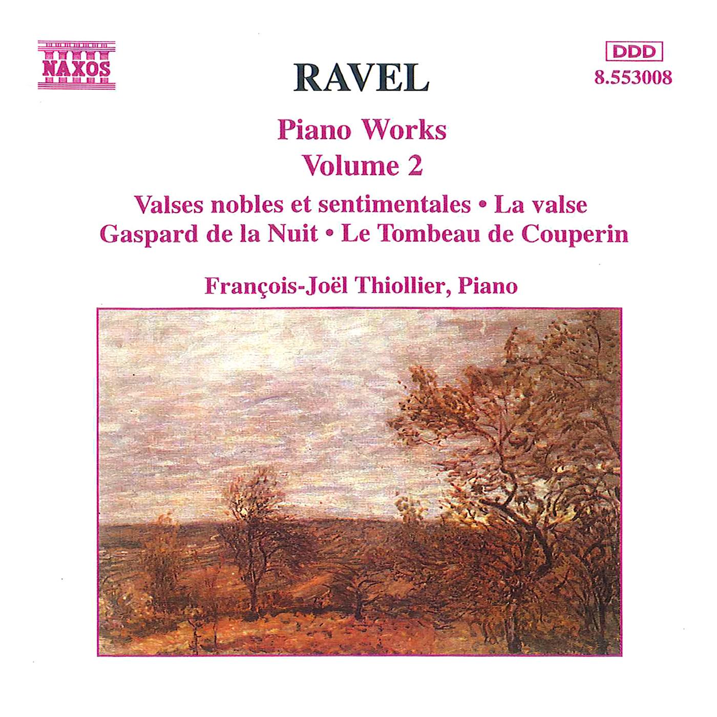 RAVEL: Piano Works, Vol.  2