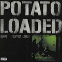 Potato Loaded专辑