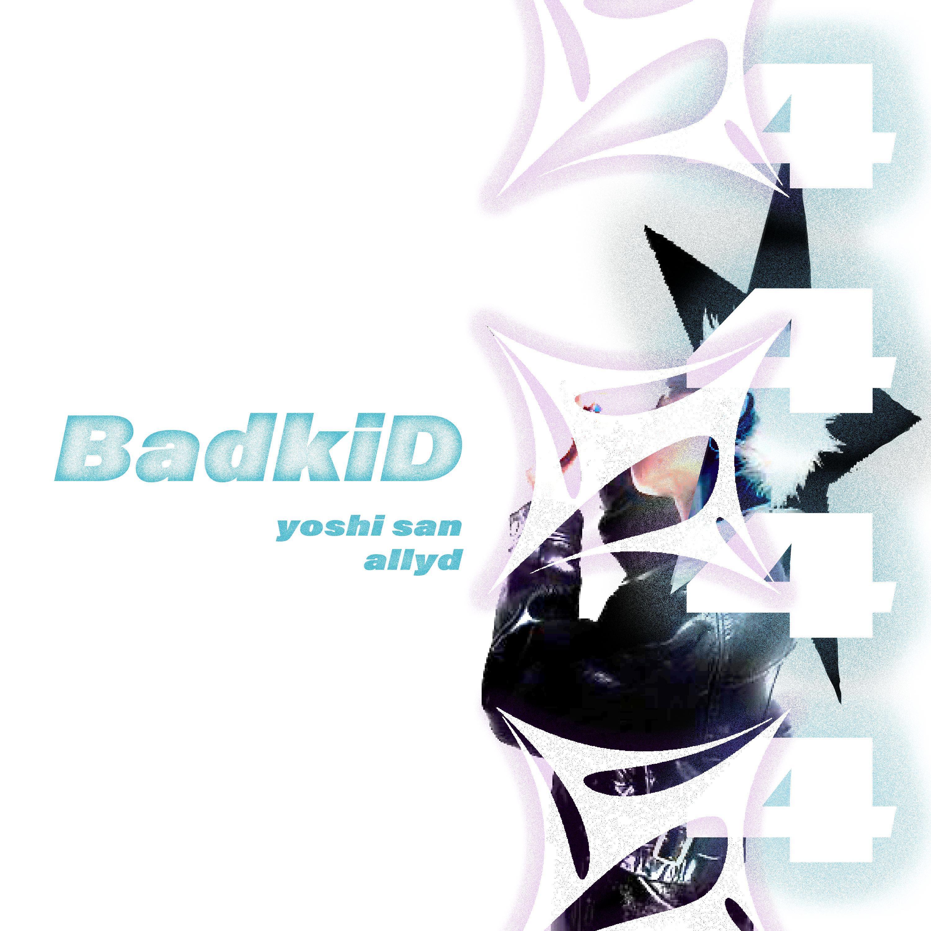 BadkiD