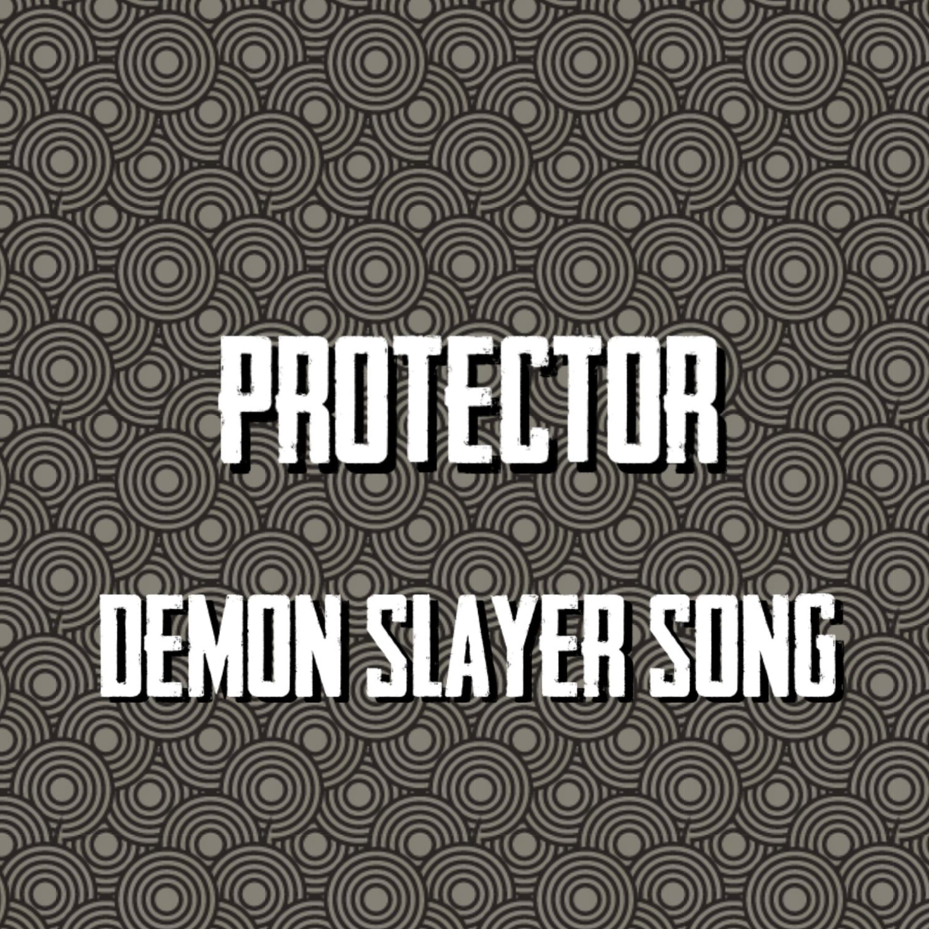 HalaCG - Protector (feat. Baker the Legend) [Demon Slayer Song]