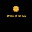 Dream of the sun