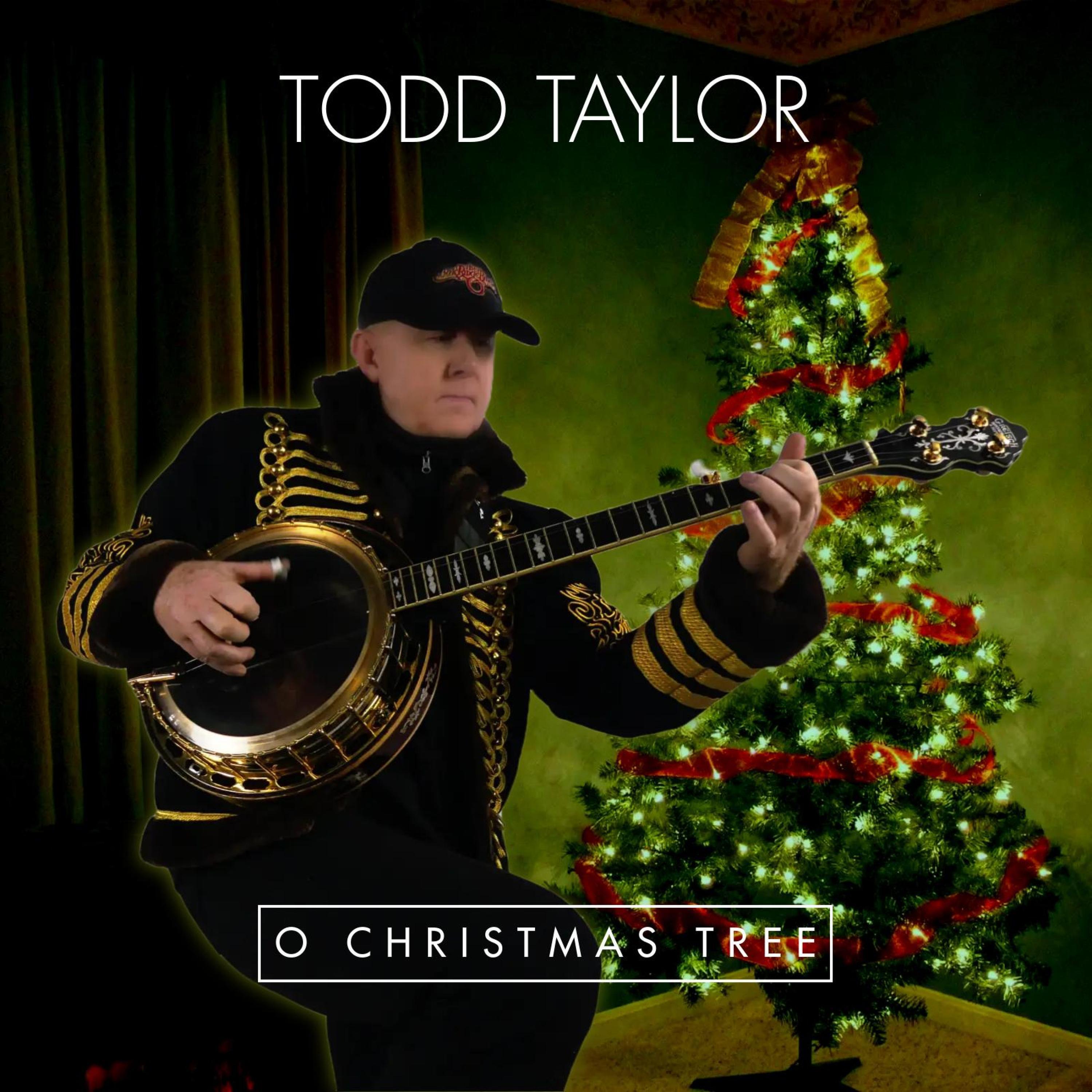 Todd Taylor - O CHRISTMAS TREE