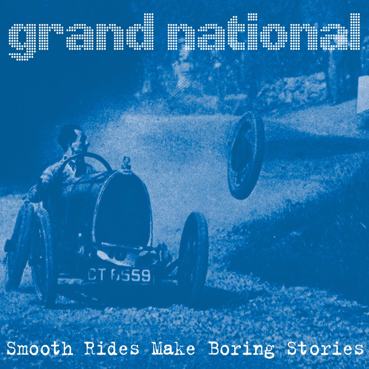 Smooth Rides Make Boring Stories