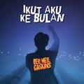 Ikut Aku Ke Bulan