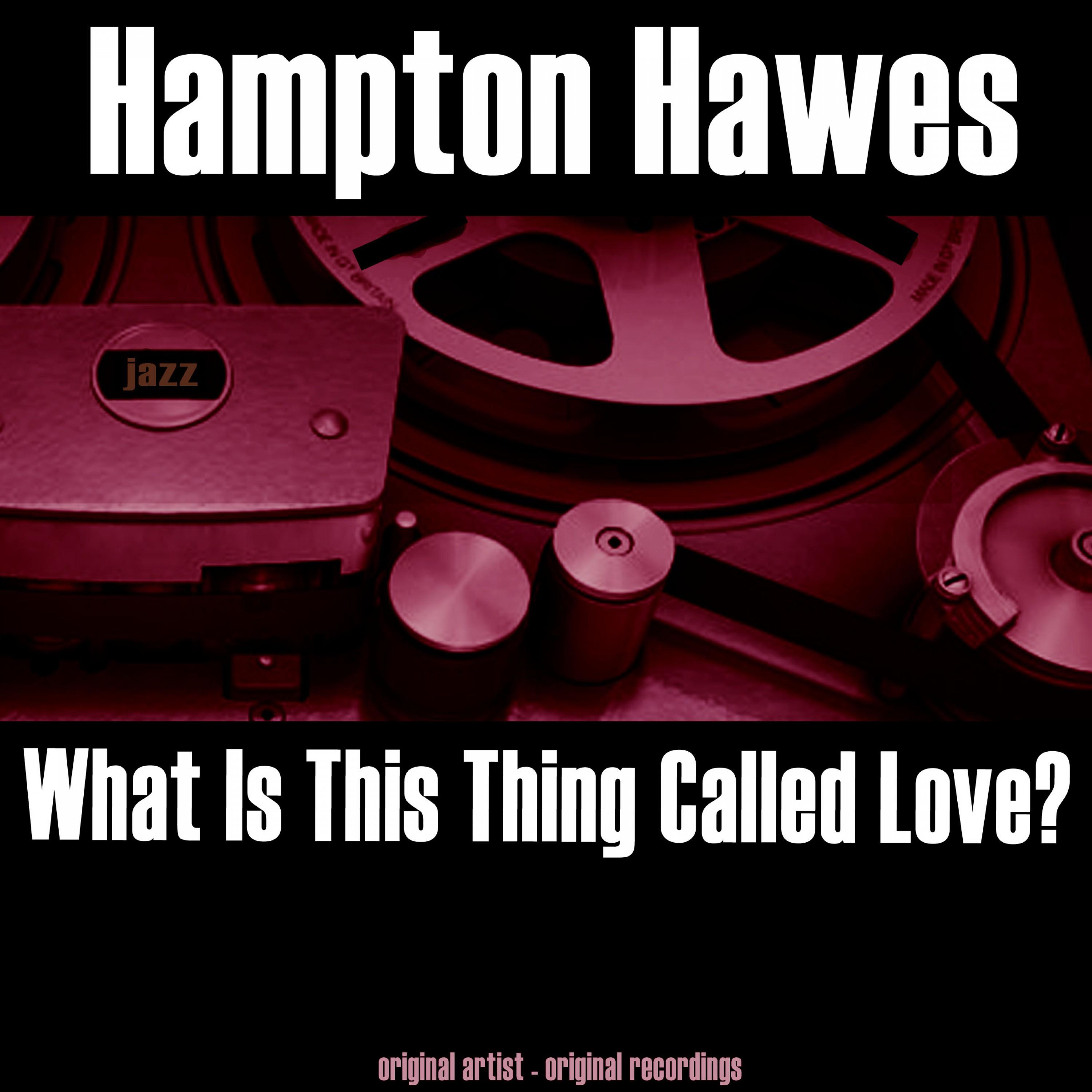 What Is This Thing Called Love?