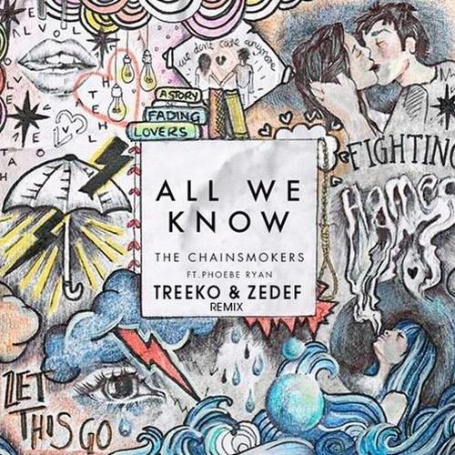 All We Know (Treeko & Zedef Remix)