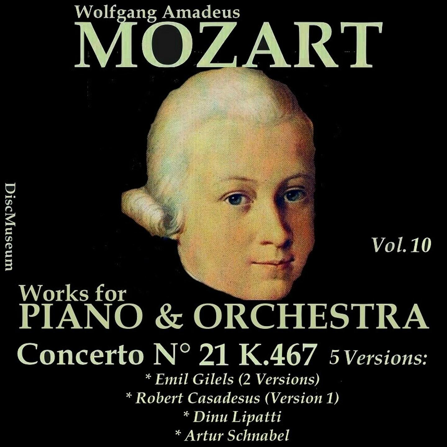 Mozart, Vol. 10 : Concertos K467专辑