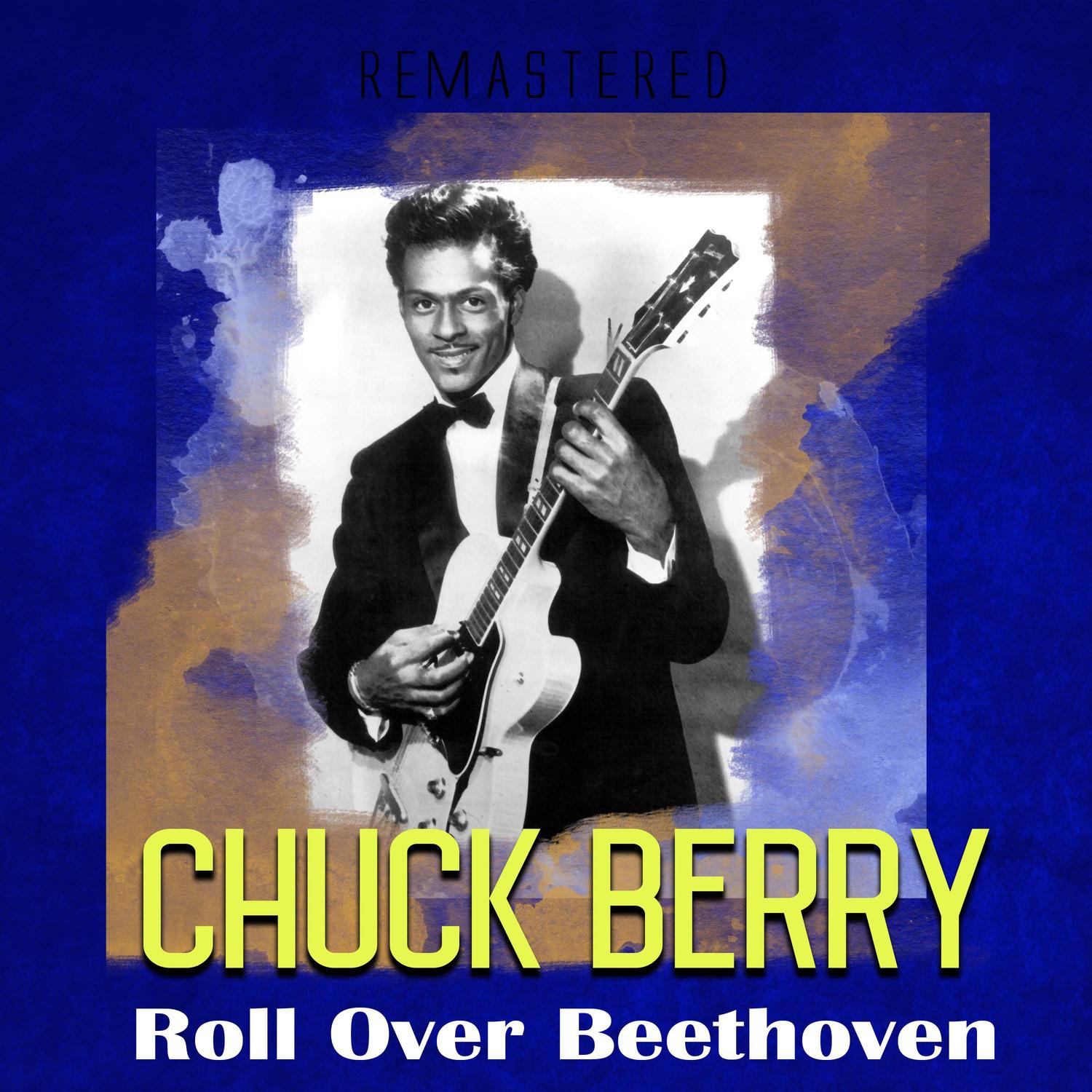 Roll over Beethoven (Remastered)