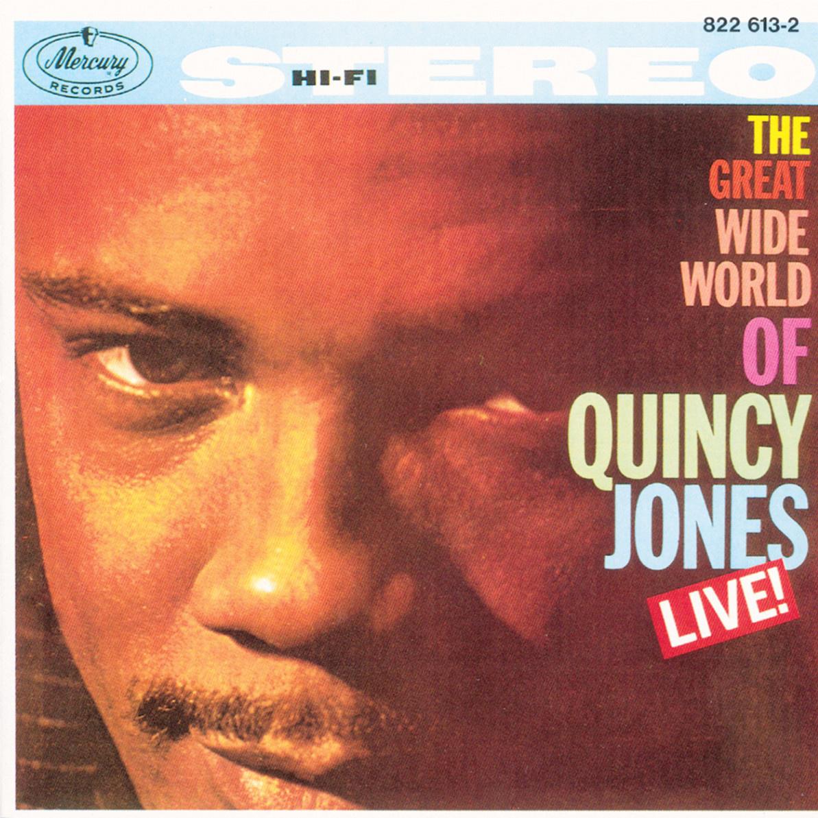 The Great Wide World Of Quincy Jones: Live!专辑