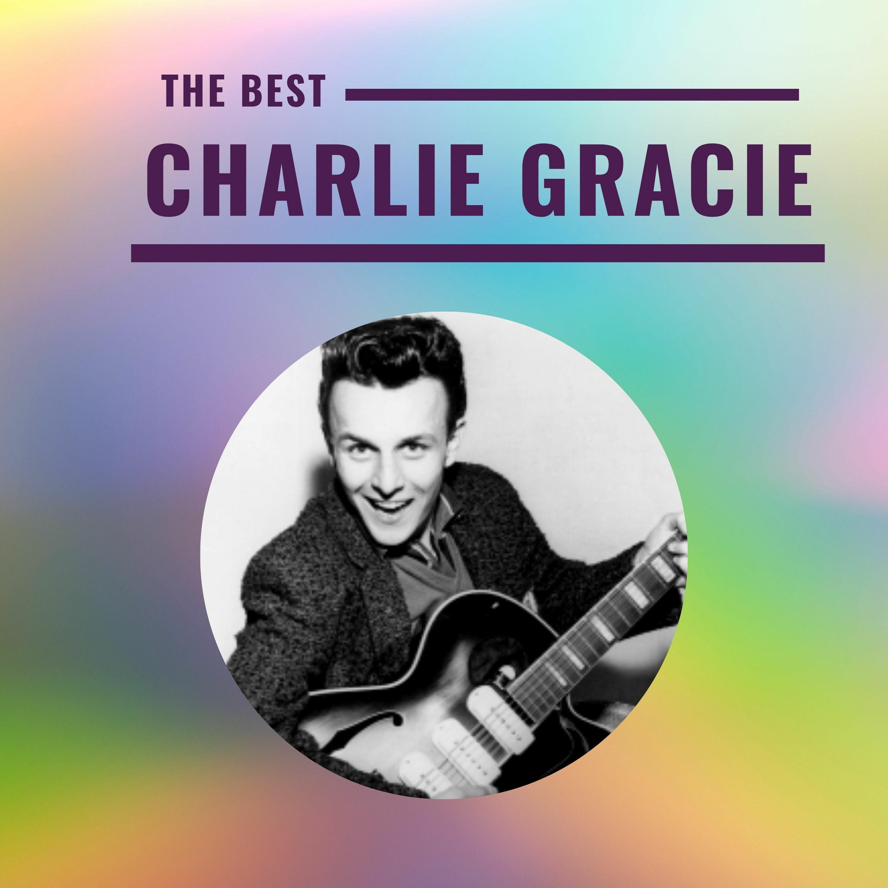 Charlie Gracie - The Best