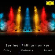 Berliner Philharmoniker: Grieg, Debussy, Ravel