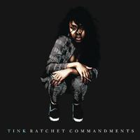 Tink - Ratchet Commandments