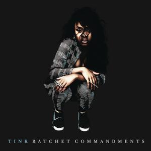 Tink - Ratchet Commandments （降3半音）