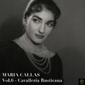 Maria Callas, Vol. 6: Cavalleria Rusticana专辑