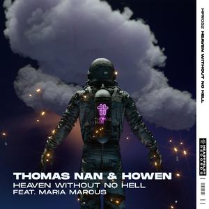 Thomas Nan & Howen ft Maria Marcus - Heaven Without No Hell (Extended) (Instrumental) 原版无和声伴奏