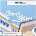 Come Alive (EQRIC Remix)专辑