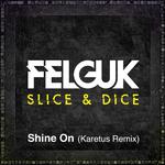 Shine On (Karetus Remix)专辑