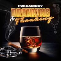 P2k DaDiddy - Going Thru Some Thangz
