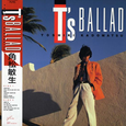 T's BALLAD