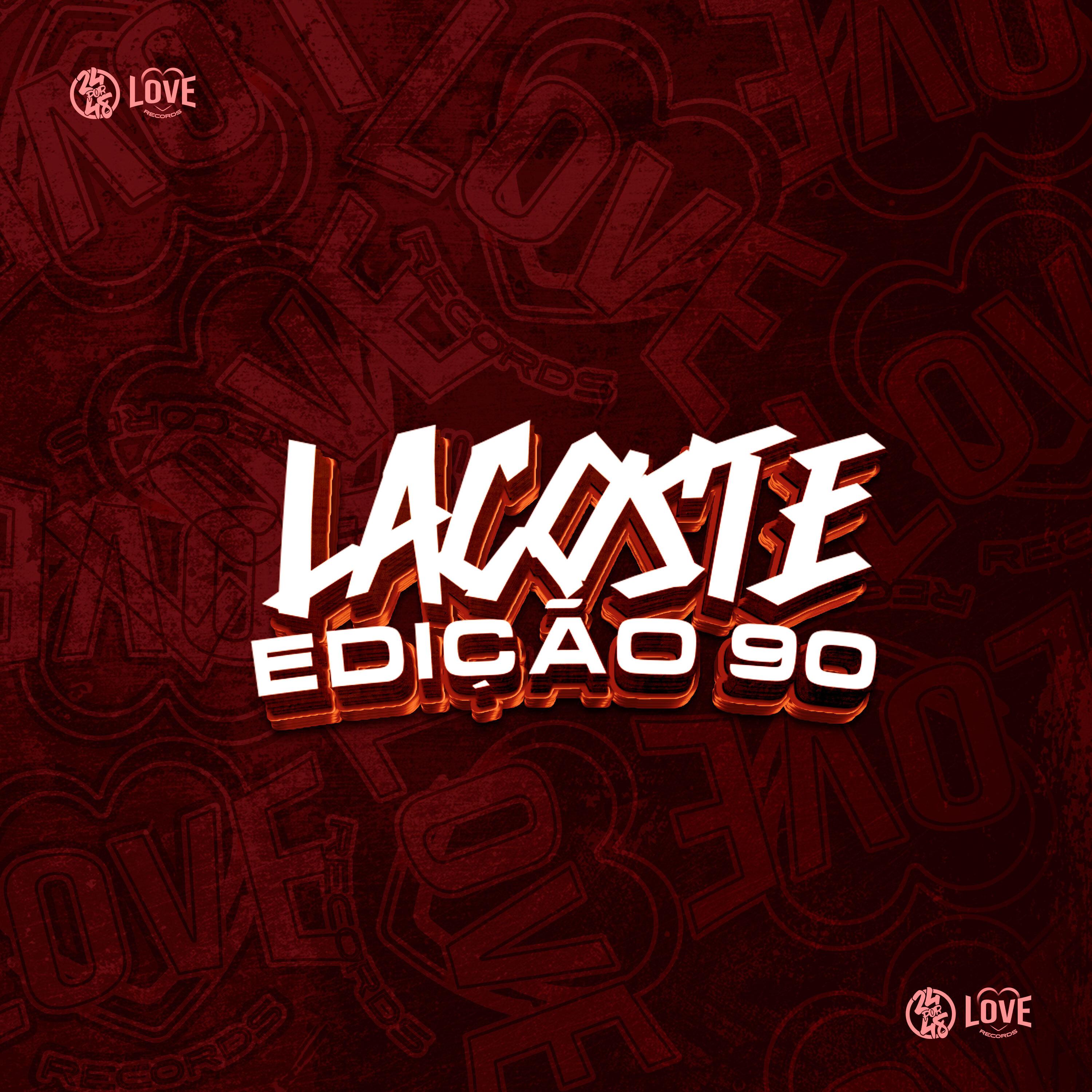 MC Celo BK - Lacoste Edição 90