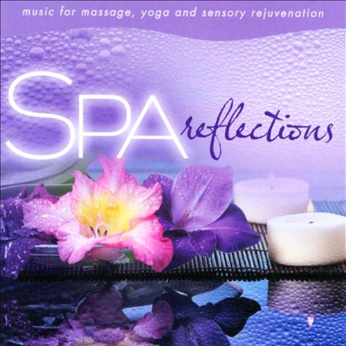 Spa-Reflections: Music for..专辑