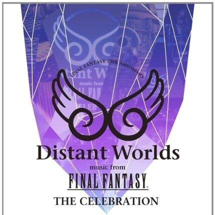 Distant Worlds music from FINAL FANTASY THE CELEBRATION & Orchestra Album专辑