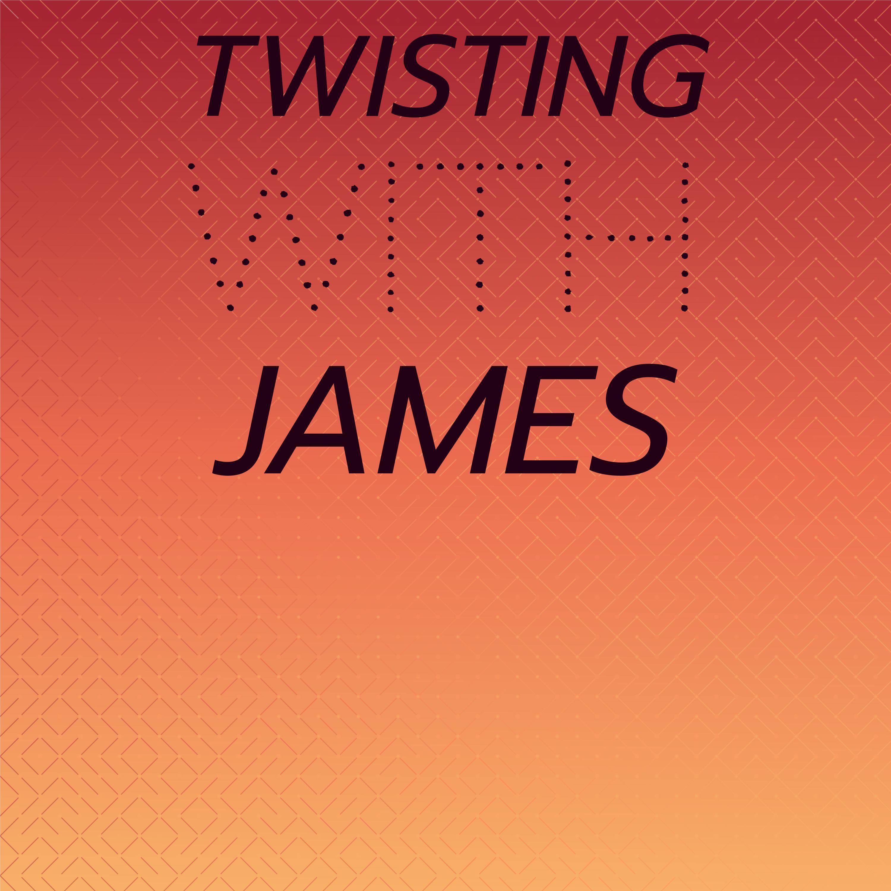 Original Soundtrack - Twisting With James