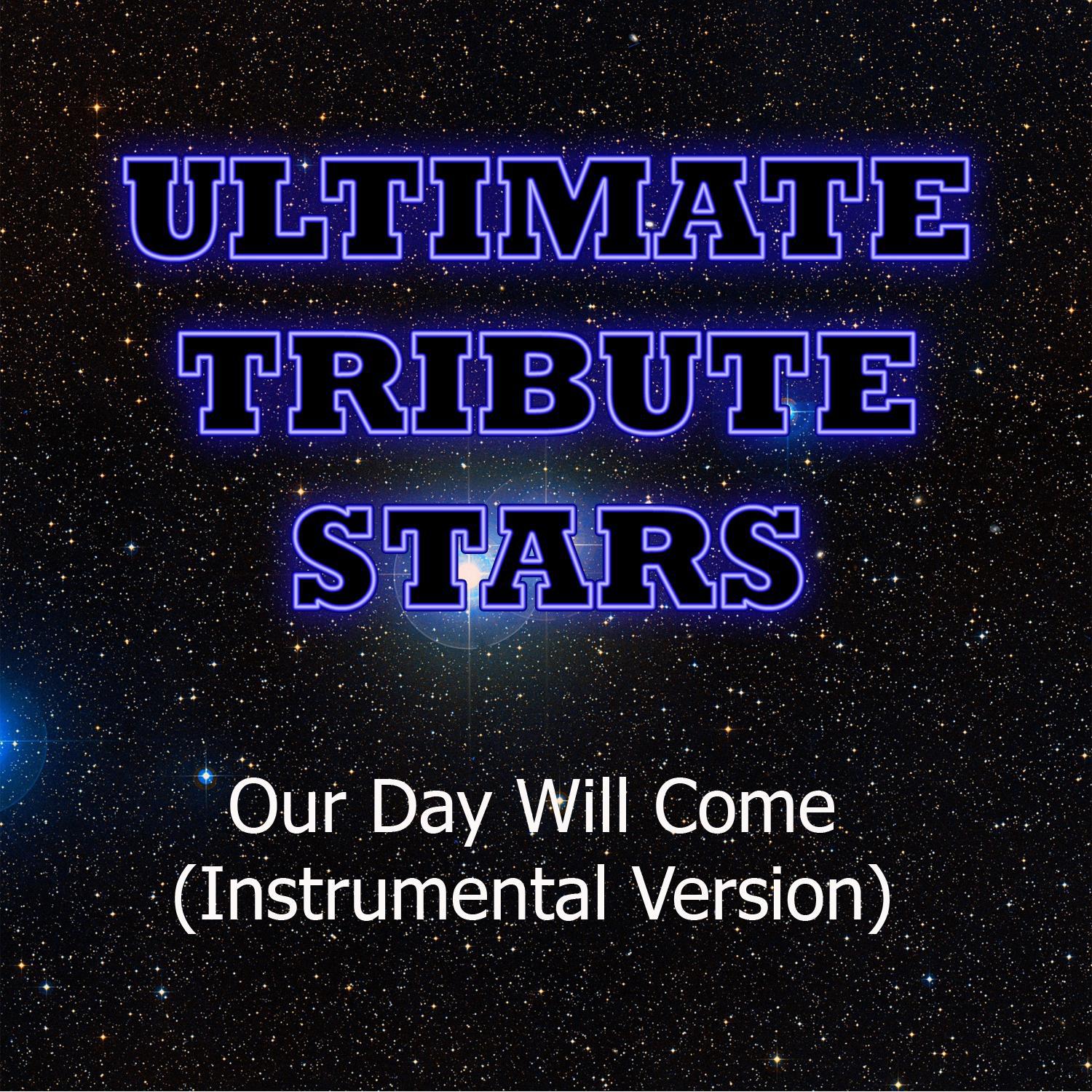 Amy Winehouse - Our Day Will Come (Instrumental Version)专辑